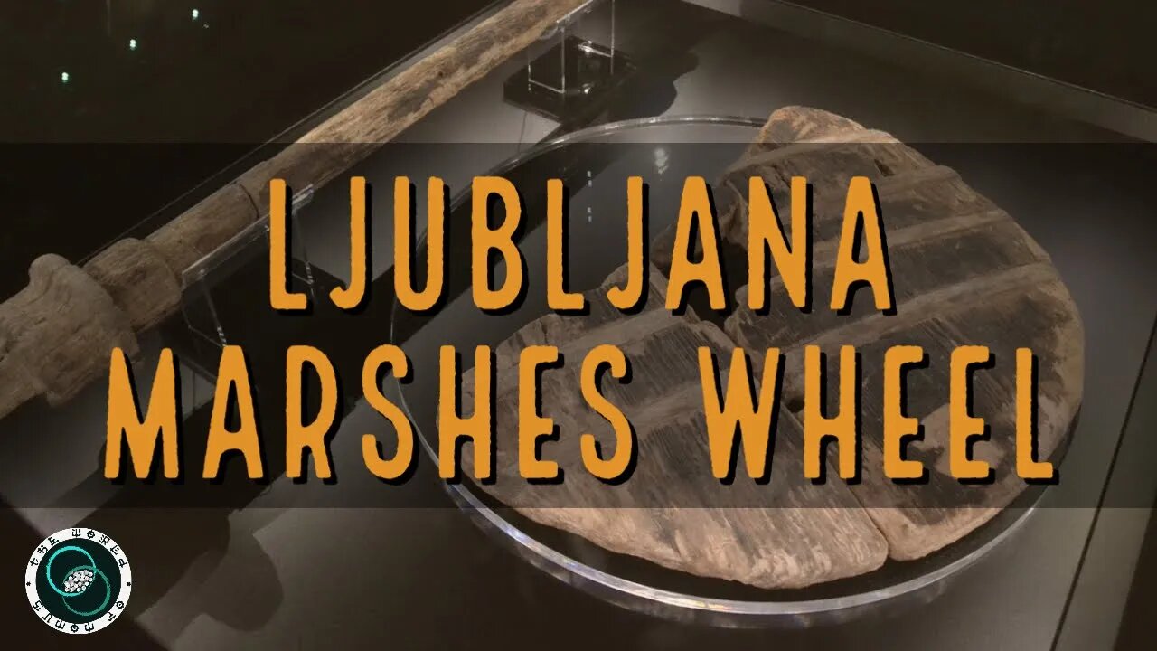 Ljubljana Marshes Wheel | Ep 27 | History & Myth | The World of Momus Podcast