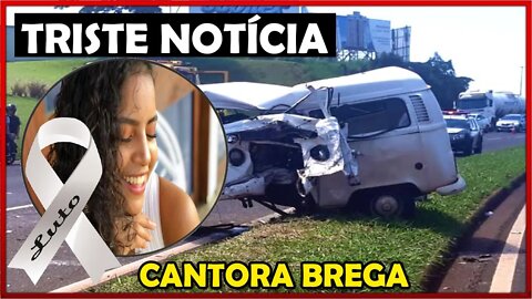 MORRE CANTORA JAMYLI MAGALHÃES DA BANDA DE BREGA EM ACIDENTE DE KOMBI NA FREEWAY - VÍDEO ACIDENTE