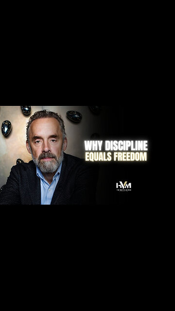Jordan Peterson on Why Discipline Equals Freedom