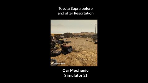Toyota supra car restoration in car mechanic simulator 21