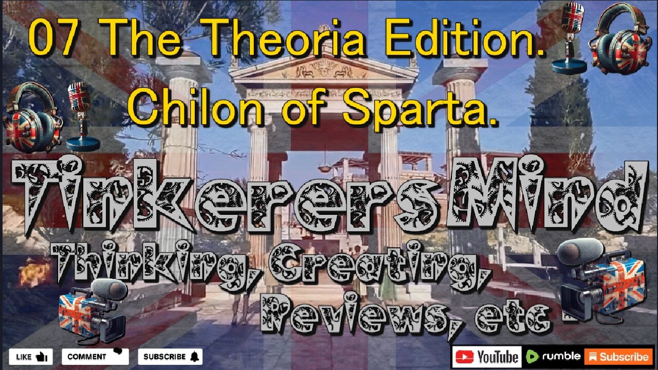 ⚔️ 07 - Theoria Edition 🛡️ Chilon of Sparta - 6th Sage of the Seven Sages of Ancient Greece.