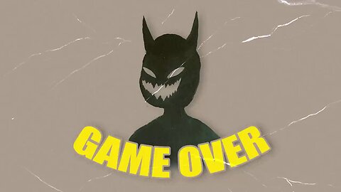 GAME OVER (A MESSAGE TO CITIZENS OF THE WORLD)