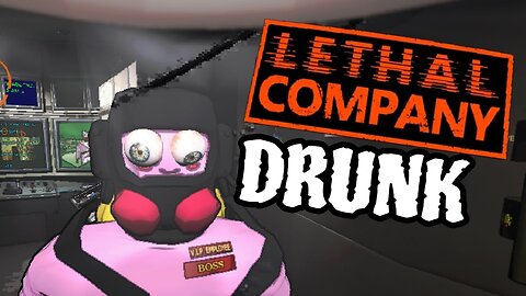 We Played Lethal Company DRUNK || Lethal Company #1