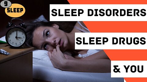 What Sleep Disorders Are & How Drugs Thwart Good Sleep