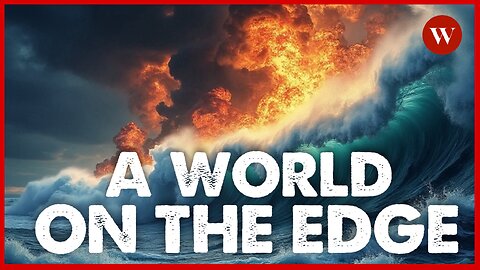 The Unraveling: A World on Edge