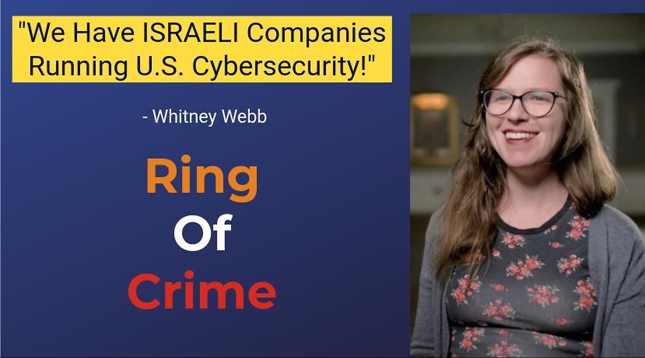 "The United States Has OUTSOURCED Their Cybersecurity" - Whitney Webb || The Ring Of Corruption