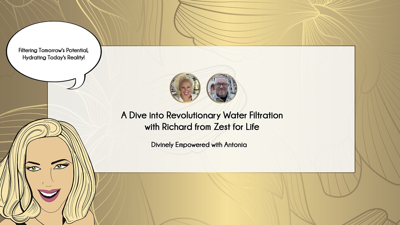 #44 A Dive into Revolutionary Water Filtration with Richard from Zest for Life