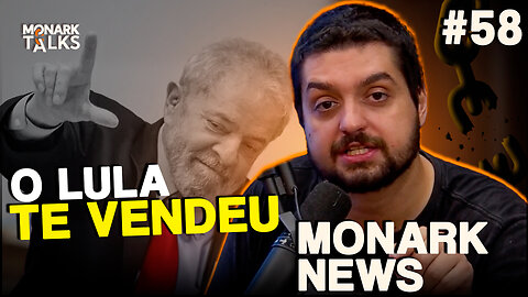 LULA É CAPACHO DOS GLOBALISTAS - Monark News #58
