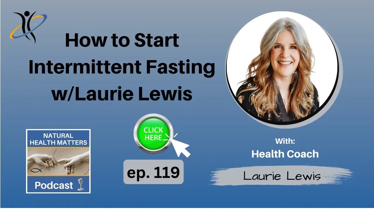 How to Get Started with Intermittent Fasting w/Laurie Lewis