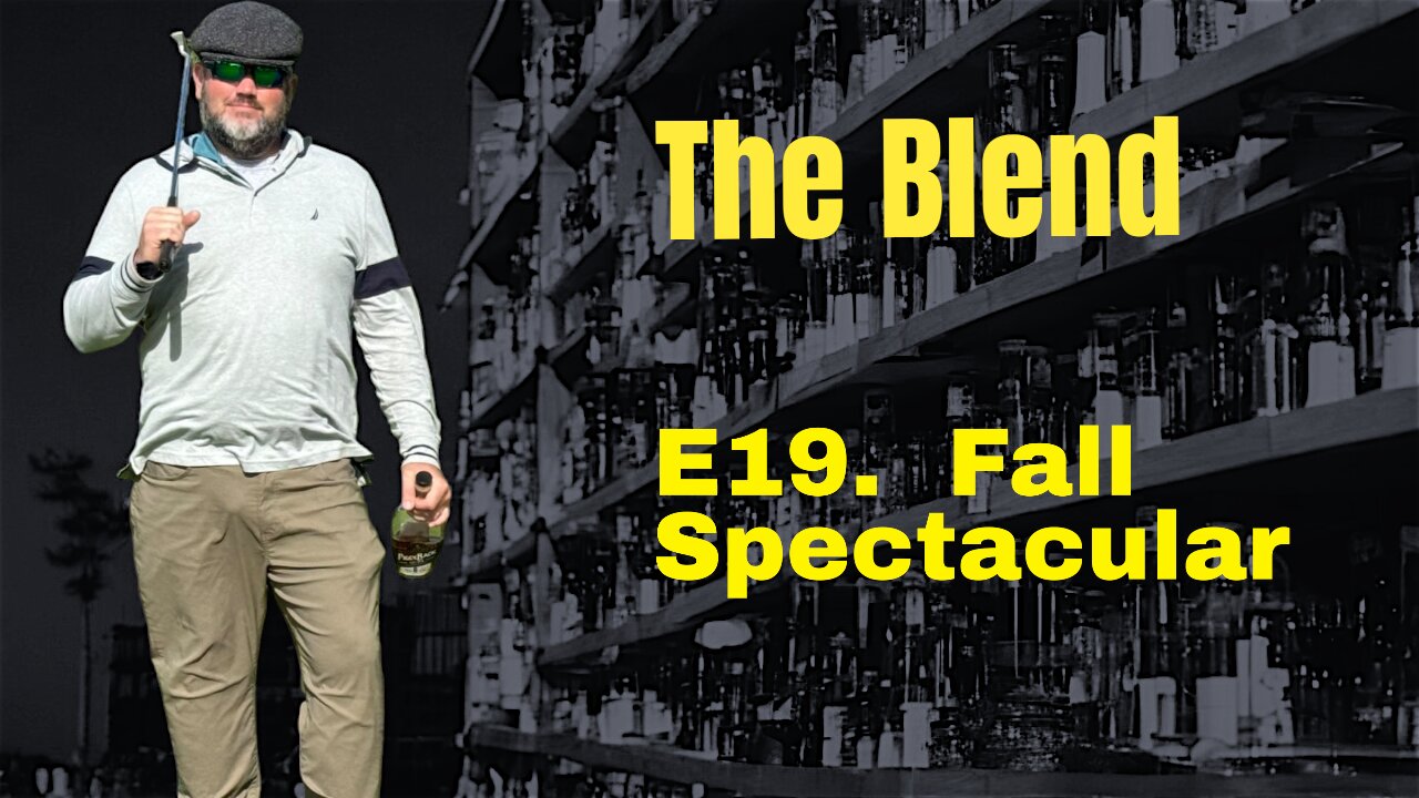 E19. The Blend Podcask - Fall Spectacular