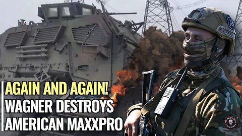 PMC Wagner showing off the destroyed American MaxxPro vehicle in Bakhmut