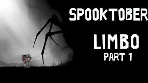Spoopy Platforming (Limbo) Part1
