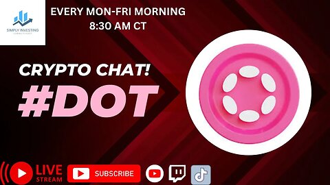 CRYPTO MORNING CHAT - #DOT AND #ATOM
