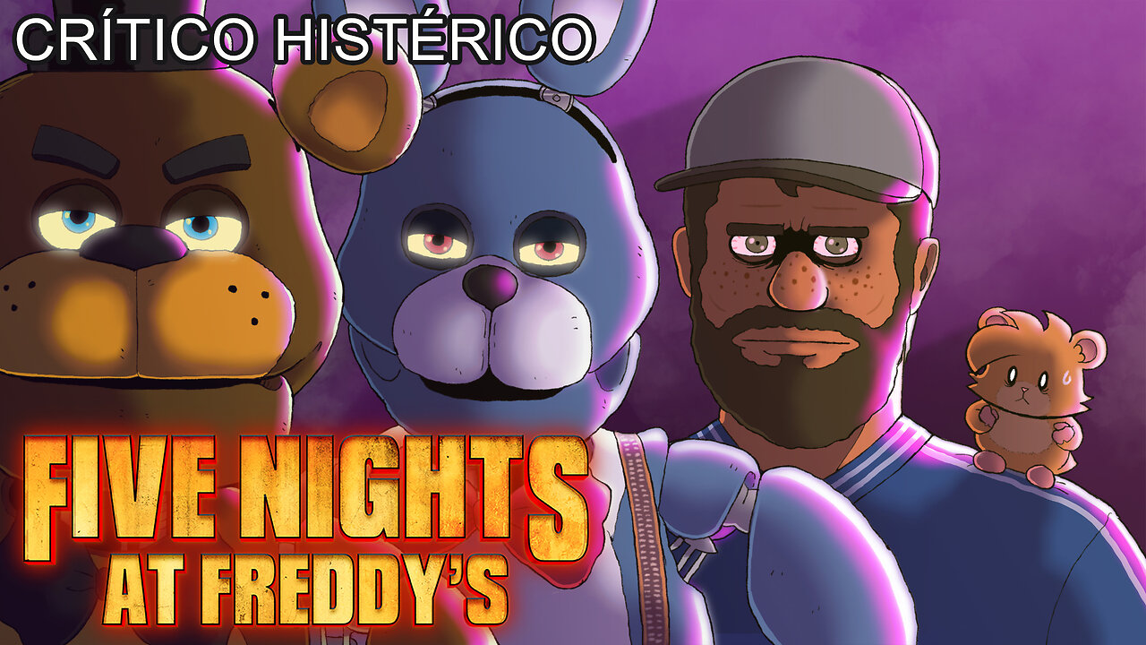 Five Nights at Freddy's: La Película - Crítico Histérico