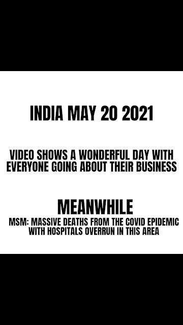 India video shows civilian videotaping a wonderful day with no sign of a pandemic