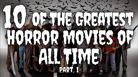 10 of the greatest horror movies of all time