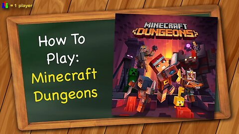 How to play Minecraft Dungeons