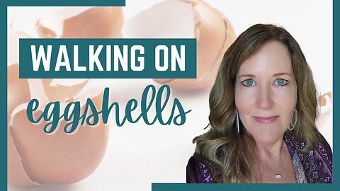 Walking On Eggshells with Your Adult Child?
