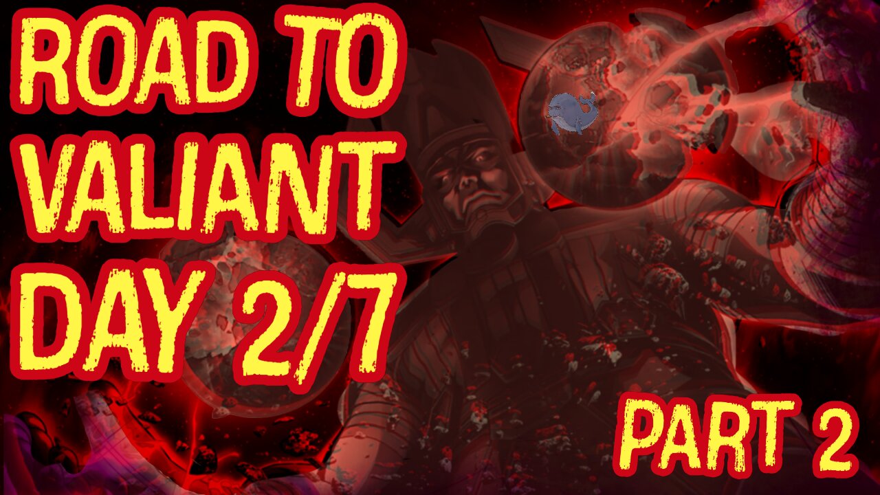 Road To Valiant Day 2/7 (Part 2) Grind | Marvel Contest Of Champions