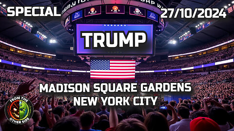 TRUMP’S MAIN SPEECH: LIVE AT MADISON SQUARE GARDEN!