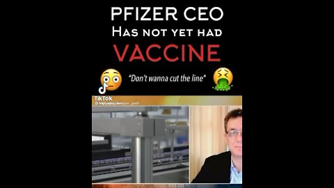 Pfizer CEO is unvaccinated