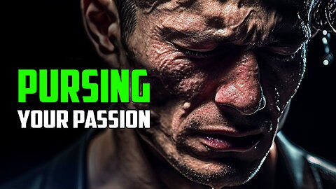 🔥 Pursuing Your Passion: Motivational Speech ft. Jordan Peterson 🔥