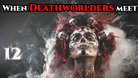 When Deathworlders Meet Pt.12 of 13 | Humans are Space Orcs | Hfy