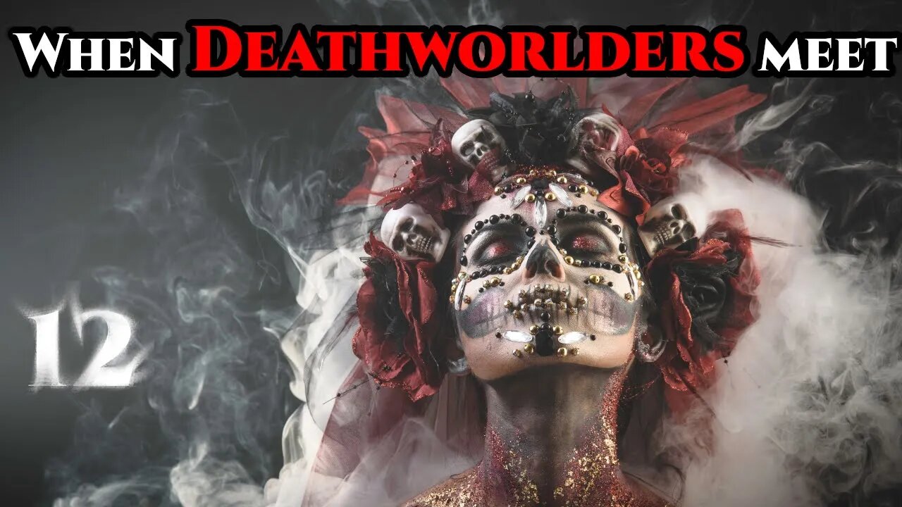When Deathworlders Meet Pt.12 of 13 | Humans are Space Orcs | Hfy