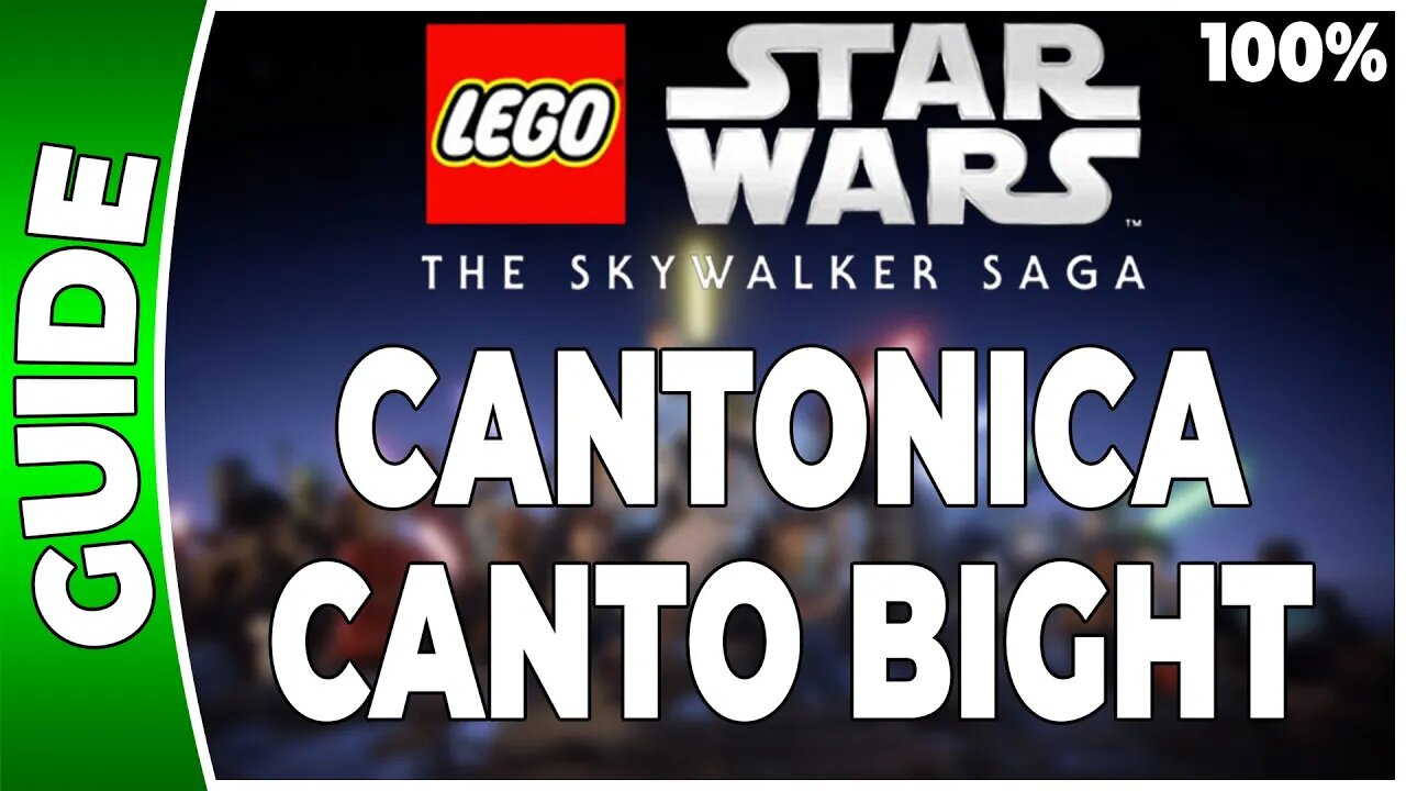 LEGO Star Wars : La Saga Skywalker - CANTONICA - CANTO BIGHT - 100% Briques, Datacarte, Vaisseaux