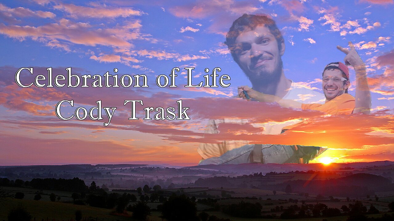 Cody Trask - Celebration of Life --- 2024 October 26th