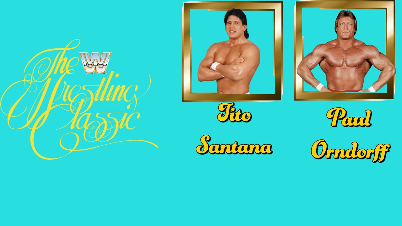 WWF Wrestling Classic Tito Santana vs Paul Orndorff Part 12