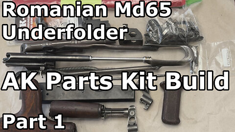Romanian MD65 Underfolder AK Parts Kit Build | Part 1 - Parts Overview and Accidental ASMR