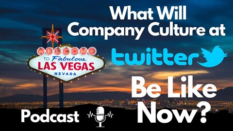 Will Twitter Employees Survive the New Company Culture? (Podcast)