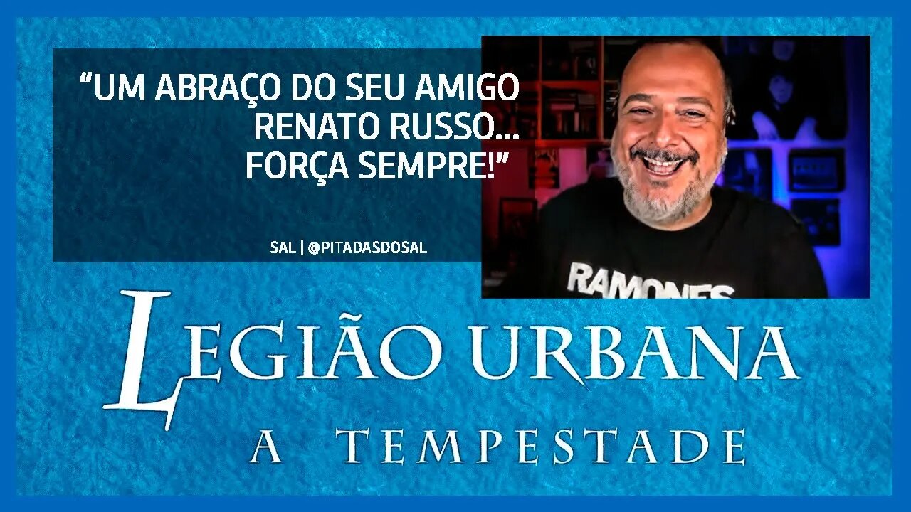 "Corte" da live Legião Urbana | A Tempestade | Meu primeiro e único encontro com Renato Russo