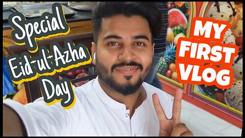 Special Eid-ul-Azha Day My First Vlog...😎😁🤪 || Eid Mubarak Day Vlog || Haidar Sandhu Vlogs