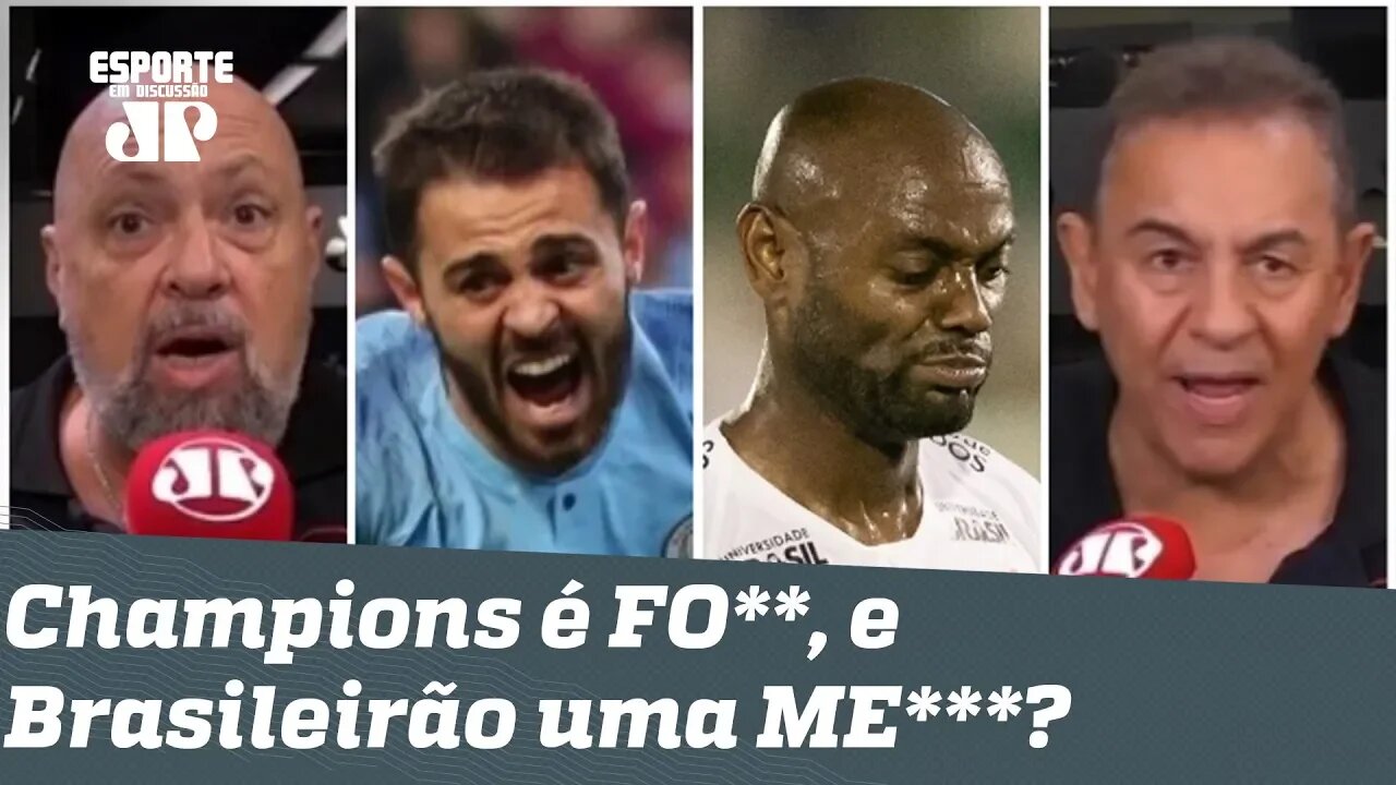 Champions é FO**, e Brasileirão é uma ME***? Jornalistas TRETAM AO VIVO!