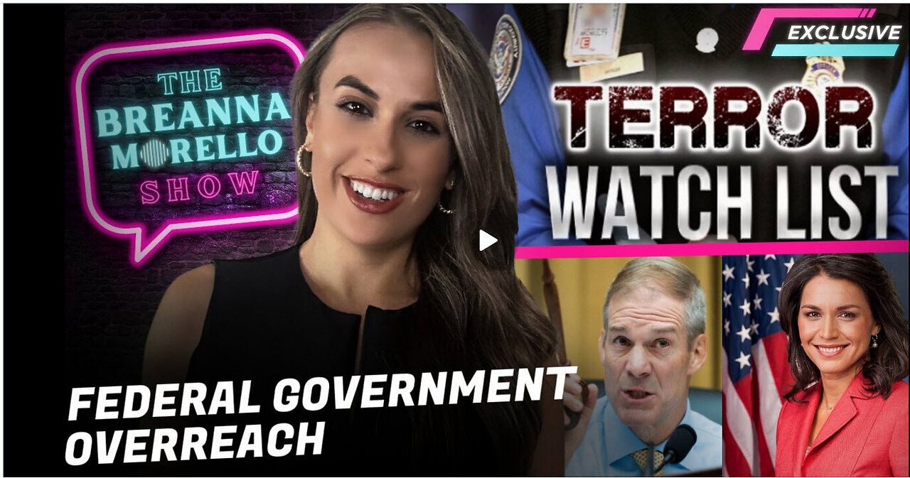 The Breanna Morello Show - EXCLUSIVE: Chairman Jim Jordan Launches Investigation