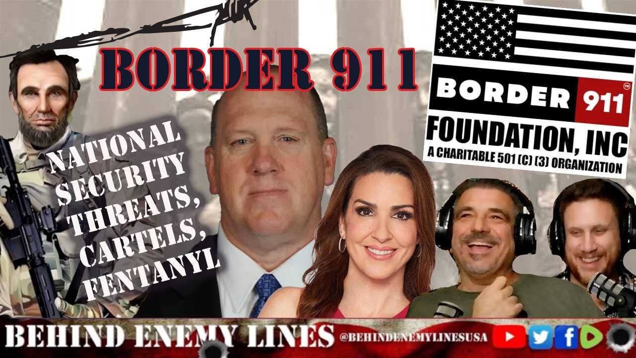 Behind Enemy Lines Presents Border 911