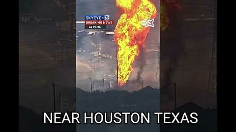 GAS PIPELINE EXPLODES, FLAMES 300 HIGH NEAR HOUSTON TX