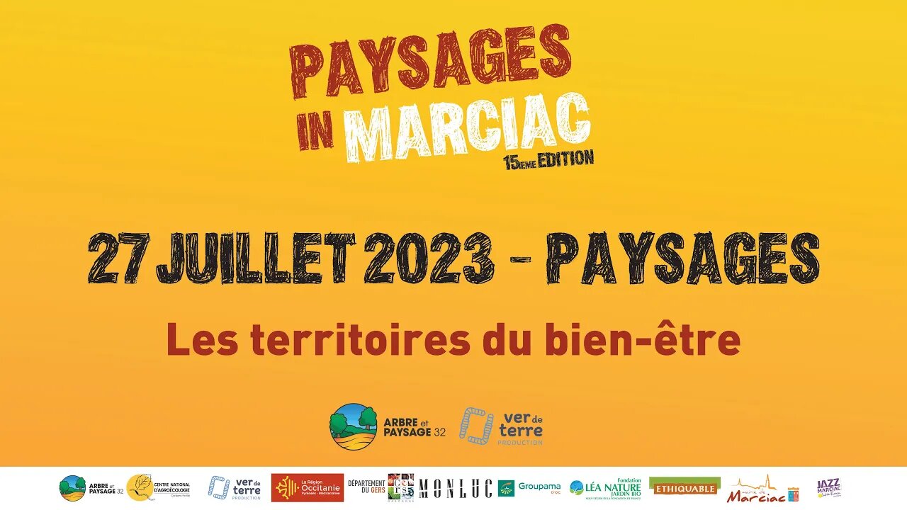 Paysage : Imaginer les territoires du Bien Être, Paysages in Marciac 2023
