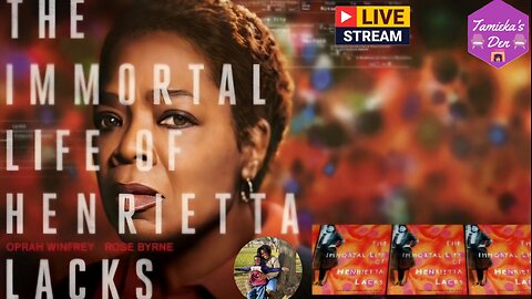 The Immortal Life of Henrietta Lacks