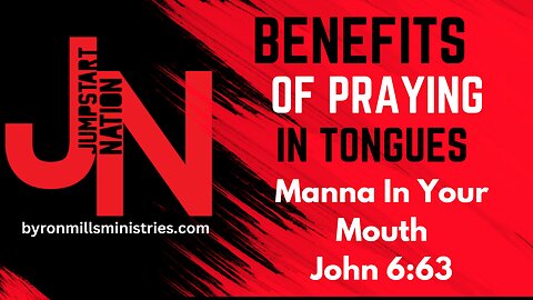 TONGUES: MANNA in Your MOUTH - John 6:63