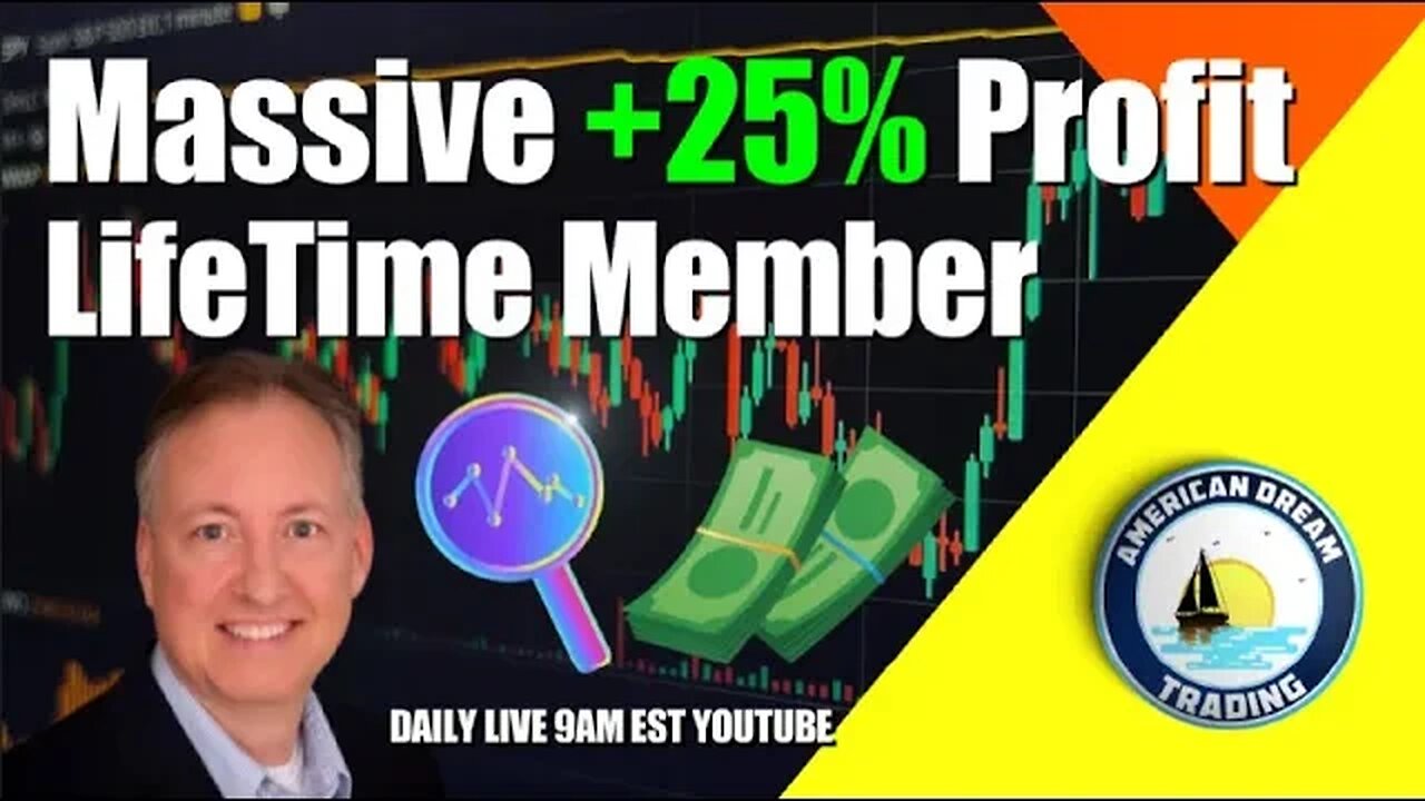 Massive +25% Profit On Account Lifetime Member Stock Market Success