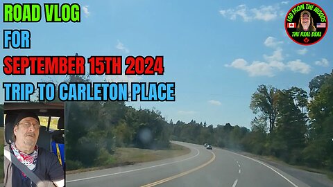 Road Vlog For September 15th 2024 - Trip To Carleton Place