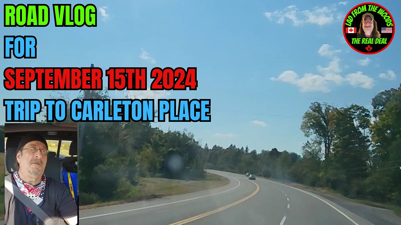 Road Vlog For September 15th 2024 - Trip To Carleton Place
