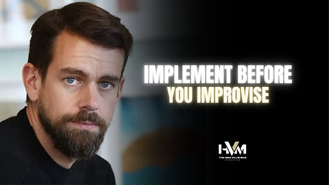 Implement Before You Improvise