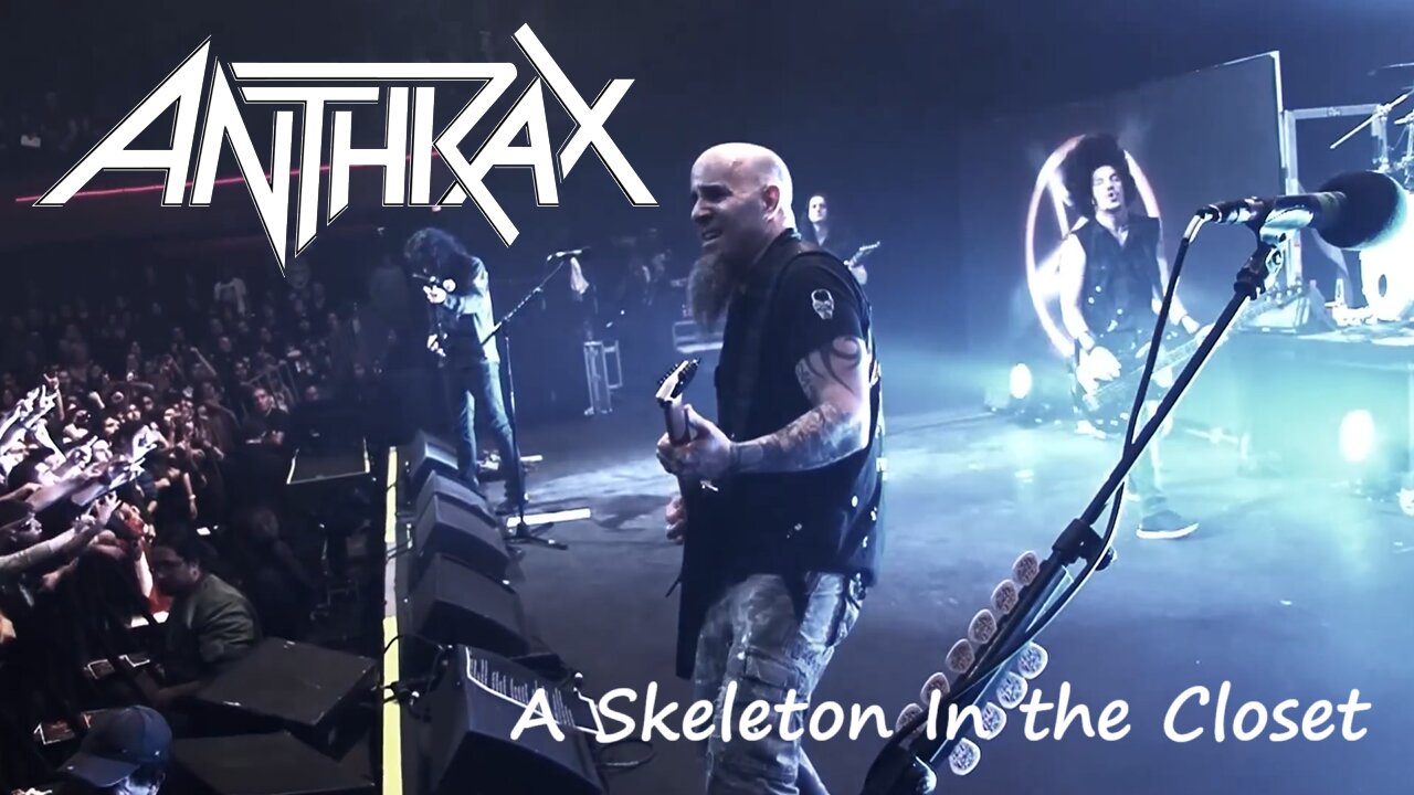 Anthrax - A Skeleton In The Closet (Official Live Video)