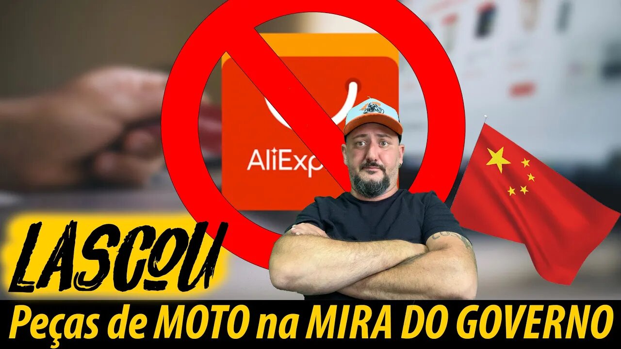 Agora LASCOU Peças de MOTO compradas na CHINA estão na MIRA DO GOVERNO