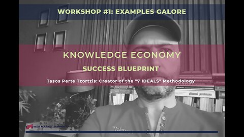 Knowledge Economy Success Blueprint: Workshop #1 Examples Galore