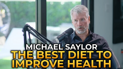 Michael Saylor - The Best Diet to Improve Health